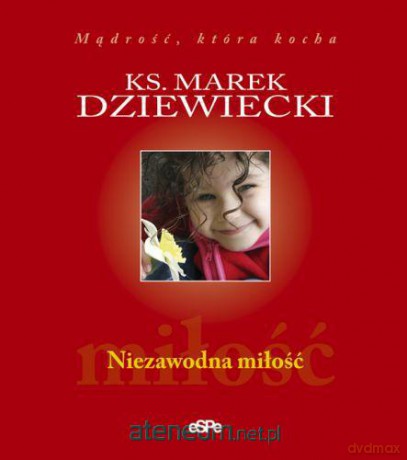Niezawodna miłość [KSĄŻKA]