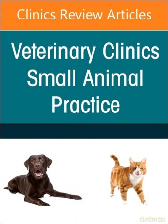 Small Animal Endoscopy, An Issue of Veterinary Clinics of North America: Small Animal Practice (Volume 54-4) (The Clinics: Veterinary Medicine, Volume 54-4) - Elsevier Clinics [KSIĄŻKA]