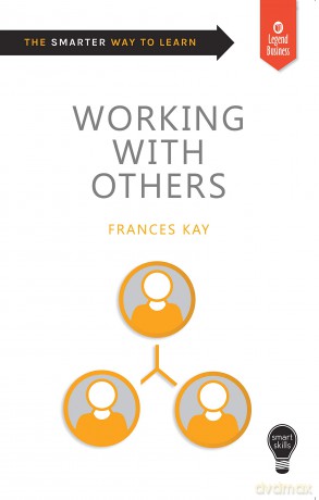 Smart Skills: Working with Others - Frances Kay [KSIĄŻKA]