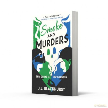 Smoke and Murders: The gripping new cozy crime detective mystery for 2024: Book 2 (The Impossible Crimes Series) - J.L. Blackhurst [KSIĄŻKA]