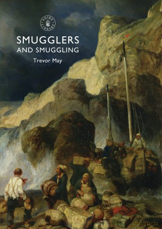Smugglers and Smuggling (Shire Library) - Trevor May [KSIĄŻKA]