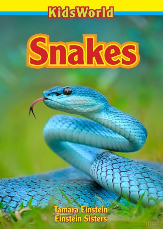 Snakes (Kidsworld) - Tamara Einstein [KSIĄŻKA]