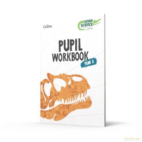 Snap Science Pupil Workbook Year 3 (Snap Science 2nd Edition) - Collins [KSIĄŻKA]