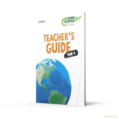 Snap Science Teacher's Guide Year 5 (Snap Science 2nd Edition) - Collins [KSIĄŻKA]