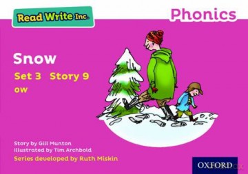 Snow (Pink Set 3 Storybook 9) (Read Write Inc. Phonics) - Gill Munton [KSIĄŻKA]