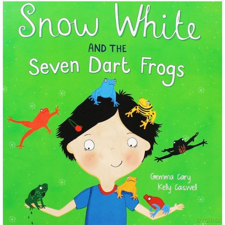 Snow White And The Seven Dart Frogs [KSIĄŻKA]