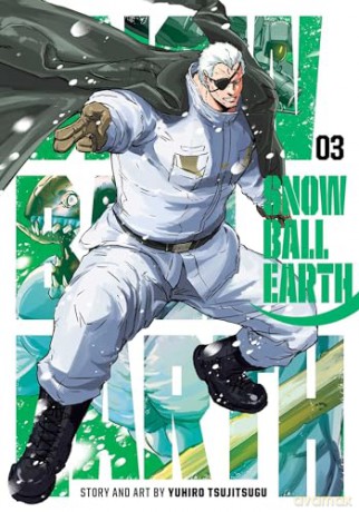 Snowball Earth, Vol. 3: Volume 3 - Yuhiro Tsujitsugu [KSIĄŻKA]