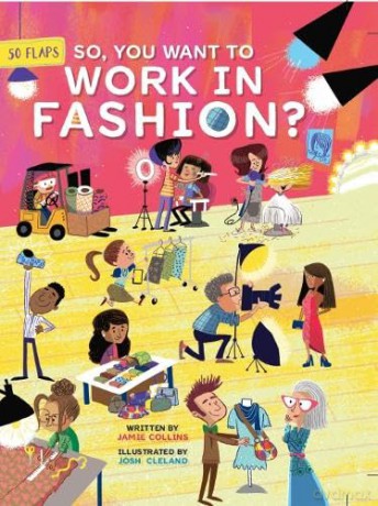 So, You Want to Work in Fashion (Careers) - Jamie Collins [KSIĄŻKA]