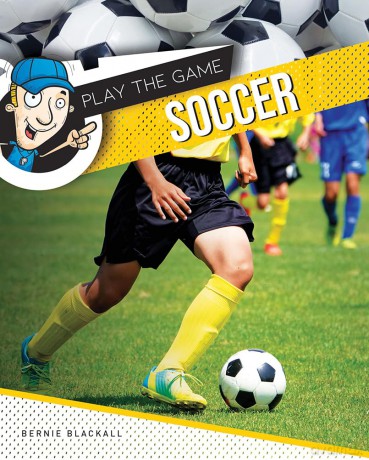 Soccer (Play The Game) - Bernie Blackall [KSIĄŻKA]