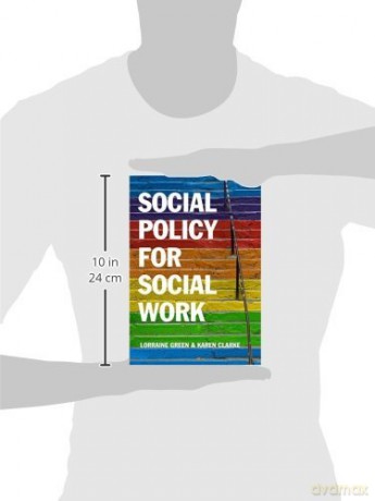 Social Policy for Social Work: Placing Social Work in its Wider Context - Lorraine Green [KSIĄŻKA]