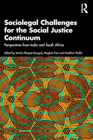 Sociolegal Challenges for the Social Justice Continuum: Perspectives from India and South Africa - Varsha Bhagat-Ganguly [KSIĄŻKA]