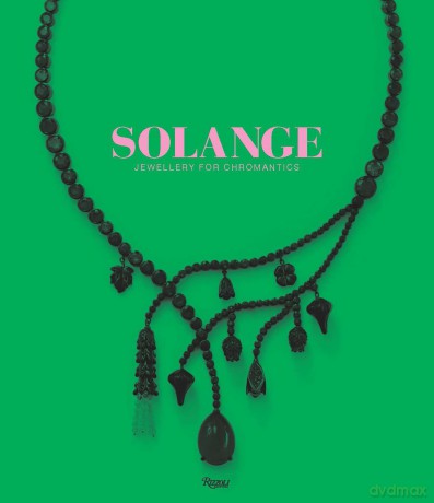 Solange: Jewllery For Chromantics - Ruth Peltason [KSIĄŻKA]