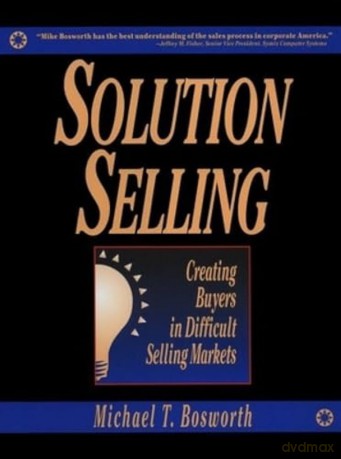 Solution Selling (PB) - Michael T. Bosworth [KSIĄŻKA]