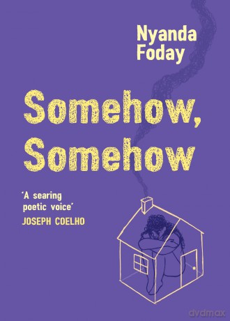 Somehow, Somehow - Nyanda Foday [KSIĄŻKA]