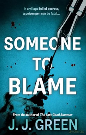 Someone To Blame - J. J. Green [KSIĄŻKA]