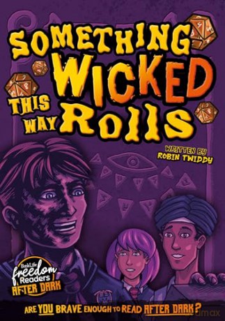 Something Wicked This Way Rolls (BookLife Freedom Readers: After Dark) - Robin Twiddy [KSIĄŻKA]