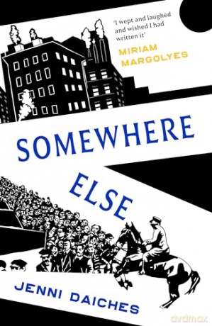 Somewhere Else: Recommended by Miriam Margolyes - Jenni Daiches [KSIĄŻKA]