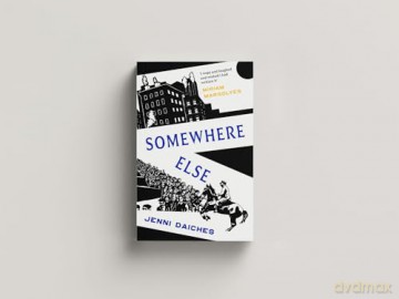 Somewhere Else: Recommended by Miriam Margolyes - Jenni Daiches [KSIĄŻKA]