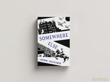 Somewhere Else: Recommended by Miriam Margolyes - Jenni Daiches [KSIĄŻKA]