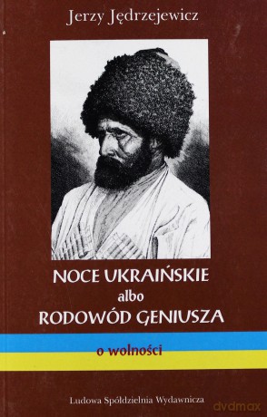 Noce ukraińskie albo rodowód geniusza [KSĄŻKA]