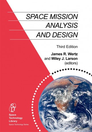 Space Mission Analysis and Design: 8 (Space Technology Library, 8) - J.R. Wertz [KSIĄŻKA]