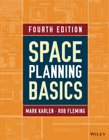 Space Planning Basics, 4th Edition - Mark Karlen [KSIĄŻKA]