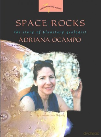 Space Rocks: The Story of Planetary Geologist Adriana Ocampo (Women's Adventures in Science (Joseph Henry Press)) - Lorraine Jean Hopping [KSIĄŻKA]