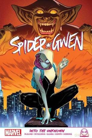 Spider-Gwen: Into The Unknown: 1 (GHOST-SPIDER) - Seanan McGuire [KSIĄŻKA]