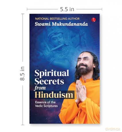 Spiritual Secrets from Hinduism: Essence of the Vedic Scriptures - Swami Mukundananda [KSIĄŻKA]