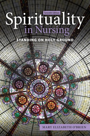 Spirituality in Nursing: Standing on Holy Ground - O'Brien [KSIĄŻKA]