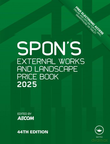 Spon's External Works and Landscape Price Book 2025 (Spon's Price Books) - Aecom Aecom [KSIĄŻKA]