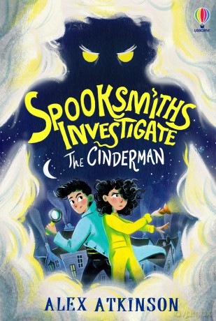 Spooksmiths Investigate: The Cinderman (The Spooksmiths Investigate) - Alex Atkinson [KSIĄŻKA]