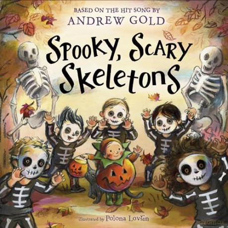 Spooky Scary Skeletons: Based on the Hit Song - Andrew Gold [KSIĄŻKA]