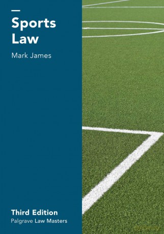 Sports Law (Macmillan Law Masters) - Mark James [KSIĄŻKA]