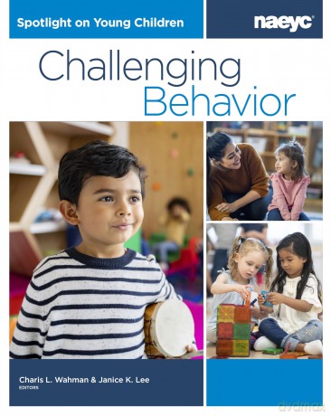 Spotlight on Young Children: Challenging Behavior - Charis L. Wahman [KSIĄŻKA]