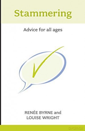 Stammering Advice for All Ages by Wright, Louise (Author ON Jul-02-2008, - Louise Wright [KSIĄŻKA]