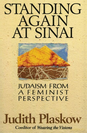 Standing Again at Sinai: Judaism from a Feminist Perspective: 0 - Judith Plaskow [KSIĄŻKA]