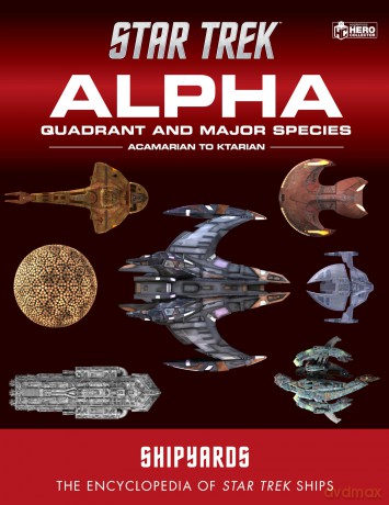 Star Trek Shipyards: Alpha Quadrant and Major Species Volume 1 (Star Trek Shipyards, 1) - Ben Robinson [KSIĄŻKA]