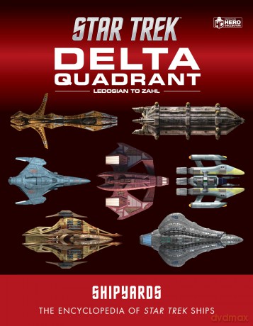 Star Trek Shipyards: The Delta Quadrant Vol. 2 - Ledosian to Zahl (Star Trek Shipyards: the Delta Quadrant, 2) - Ian Chaddock [KSIĄŻKA]