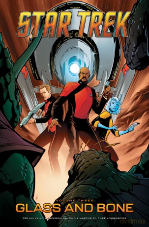Star Trek, Vol. 3: Glass and Bone - Collin Kelly [KSIĄŻKA]