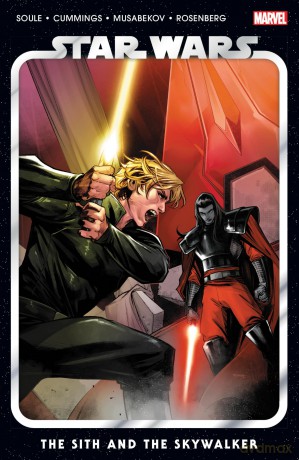 Star Wars Vol. 8: The Sith and The Skywalker - Charles Soule [KSIĄŻKA]