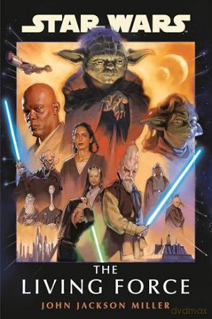 Star Wars: The Living Force - John Jackson Miller [KSIĄŻKA]