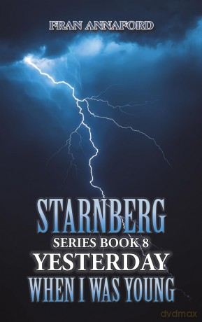 Starnberg Series Book 8: Yesterday When I Was Young - Fran Annaford [KSIĄŻKA]