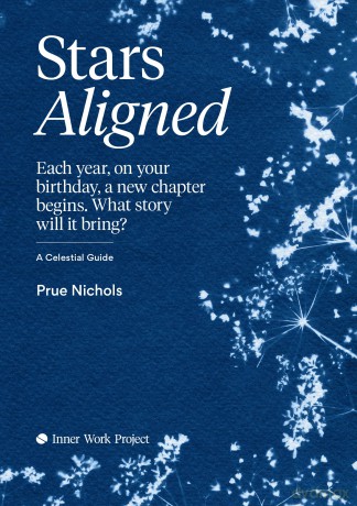 Stars Aligned: Each year, on your birthday, a new chapter begins. What story will it bring A celestial guide - Prue Nichols [KSIĄŻKA]