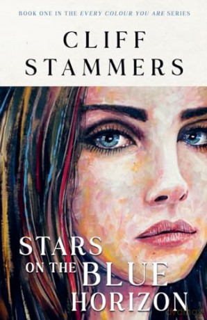 Stars on the Blue Horizon: 1 (Every Colour You Are) - Cliff Stammers [KSIĄŻKA]
