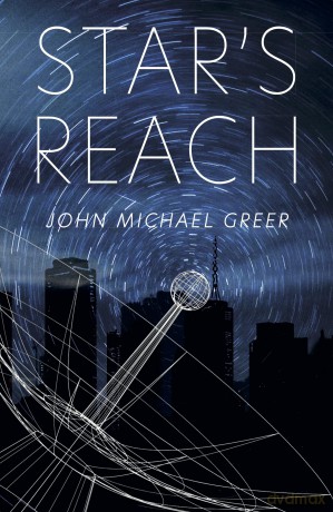 Star's Reach - John Michael Greer [KSIĄŻKA]