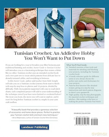 Starter Guide to Tunisian Crochet: Expand Your Crafting Skills with 16 Must-Make Projects - Mary Beth Temple [KSIĄŻKA]
