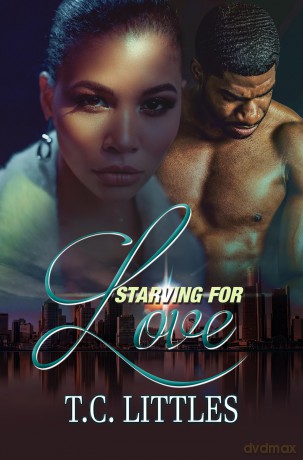 Starving for Love - T.C. Littles [KSIĄŻKA]
