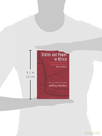 States and Power in Africa: Comparative Lessons in Authority and Control (Princeton Studies in International History and Politics): Comparative Lessons in Authority and Control - Second Edition: 149 - Jeffrey Herbst [KSIĄŻKA]