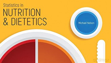 Statistics in Nutrition and Dietetics - Michael Nelson [KSIĄŻKA]